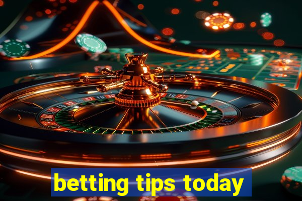 betting tips today